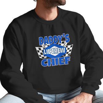 Daddys Lil Crew Chief Men Sweatshirt | Favorety AU