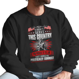 I Didnt Serve This Country For Pussies Veteran T-Shirt Men Sweatshirt | Favorety AU