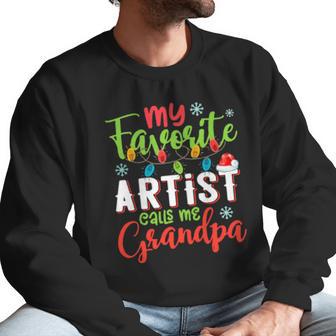 My Favorite Artist Calls Me Grandpa Sweater Xmas Light Men Sweatshirt | Favorety