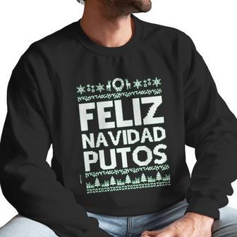 Feliz Navidad Putos Green Men Sweatshirt | Favorety