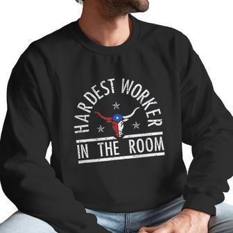 Hardest Worker In The Room Longhorn Flag Men Sweatshirt | Favorety AU