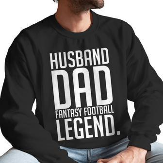 Husband Dad Fantasy Football Legend Men Sweatshirt | Favorety