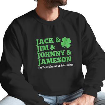 Jack Jim Johnny Jameson Four Fathers Of St Patricks Men Sweatshirt | Favorety CA