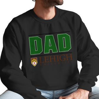 Lehigh University Proud Dad Parents Day 2020 Men Sweatshirt | Favorety AU