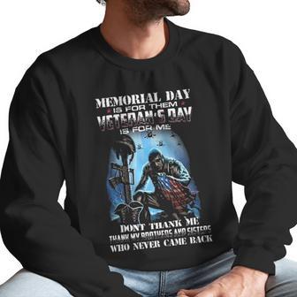 Memorial Day Is For Them Veterans Day Is For Thank 2022 New Vogue Men Sweatshirt | Favorety UK