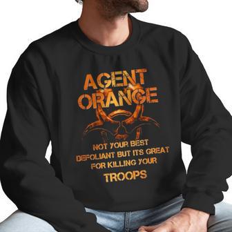 Not Your Best Defoliant Agent Orange Veteran Men Sweatshirt | Favorety CA