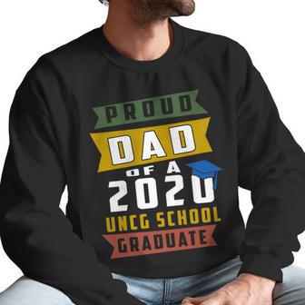 Proud Dad Of A 2020 Uncg School University Of North Carolina At Greensboro Graduate Men Sweatshirt | Favorety UK