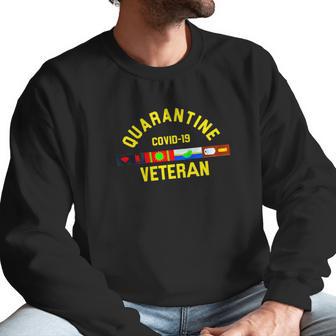 Quarantine Covid 19 Veteran Shirtn Men Sweatshirt | Favorety