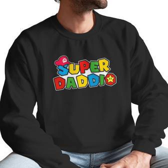 Super Daddio Funny Dad Daddy Fathers Day Video Game Lover Men Sweatshirt | Favorety CA