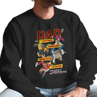 Transformers Dad You Are Smart Brave Strong Fast T-Shirt Men Sweatshirt | Favorety CA