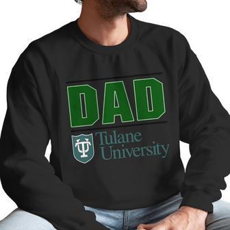 Tulane University Proud Dad Parents Day 2020 Men Sweatshirt | Favorety