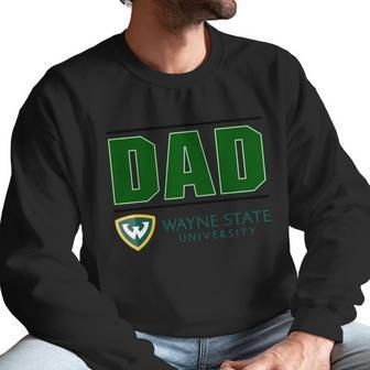 Wayne State University Proud Dad Parents Day 2020 Men Sweatshirt | Favorety