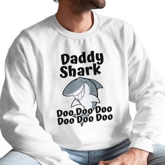 Mens Daddy Shark Doo Doo Doo Matching Family Shirt Men Sweatshirt | Favorety CA