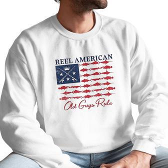 Old Guys Rule For Men Reel American Men Sweatshirt | Favorety CA