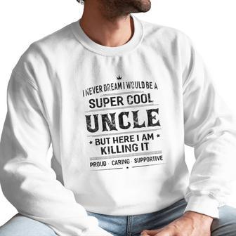 Mens Relative Gift Super Cool Uncle Grandpa Men Men Sweatshirt | Favorety DE