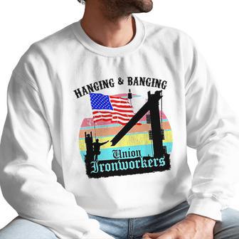 Union Ironworkers Hanging & Banging American Flag Men Sweatshirt | Favorety AU