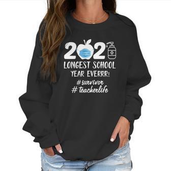 2021 Longest School Year Ever Survivor Teacher Life Face Mask Apple Women Sweatshirt | Favorety AU