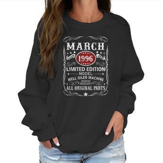 25Th Birthday Decoration March 1996 Men Women 25 Years Old Women Sweatshirt | Favorety