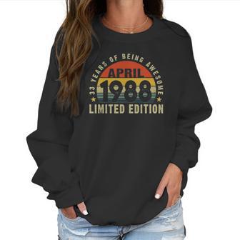 33 Years Old 33Rd Birthday Men Women Decorations April 1988 Ver2 Women Sweatshirt | Favorety DE