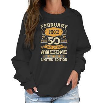 50 Years Old Gift Vintage February 1972 50Th Birthday Gift Women Sweatshirt | Favorety