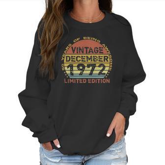 50 Years Old Vintage December 1972 Distressed 50Th Birthday Women Sweatshirt | Favorety CA