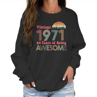 50Th Birthday Gifts For Women Vintage 1971 Women Sweatshirt | Favorety AU