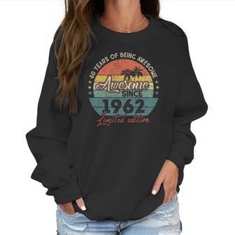 60 Years Of Being Awesome 60 Birthday Gifts 60 Years Old Women Sweatshirt | Favorety AU