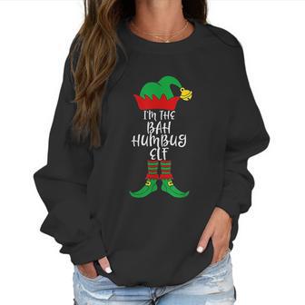 I Am The Bah Humbug Elf Matching Family Christmas Costume Women Sweatshirt | Favorety CA