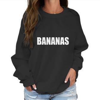 Bananas - Mike And Dave Need Wedding Dates Women Sweatshirt | Favorety AU