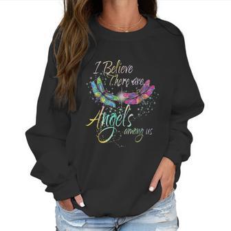 I Believe There Is Angel Among Us Dragonfly Colorful Women Sweatshirt | Favorety