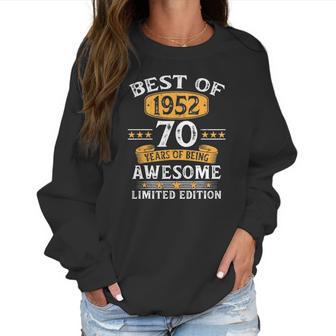 Best Of 1952 70 Years Old Gifts 70Th Birthday Gift For Men Women Sweatshirt | Favorety UK