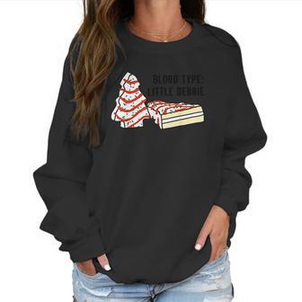 Blood Type Little Debbie Inspired Christmas Tree Snack Cake Women Sweatshirt | Favorety