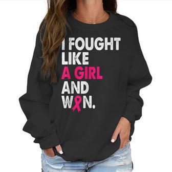 Breast Cancer Awareness I Fought Like A Girl And Won Women V2 Men Women T-Shirt Graphic Print Casual Unisex Tee Women Sweatshirt | Favorety CA