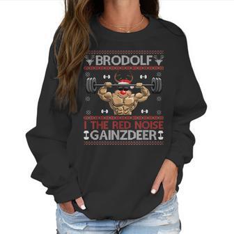 Brodolf The Red Nose Gainzdeer Gym Ugly Christmas Sweater Women Sweatshirt | Favorety