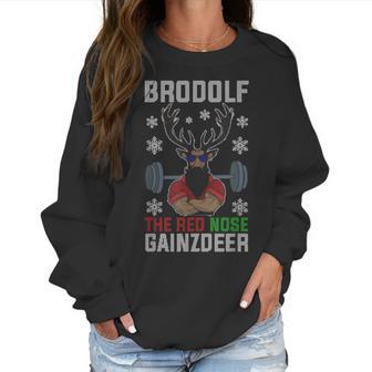 Brodolf The Red Nose Gainzdeer Gym Ugly Christmas Women Sweatshirt | Favorety CA