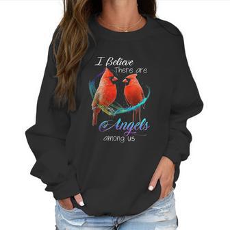 Cardinal Bird I Believe There Are Angels Among Us Women Sweatshirt | Favorety AU