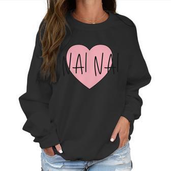 Chinese Grandma Nai Nai Grandmother Pink Heart Nai Nai Funny Gift Women Sweatshirt | Favorety DE