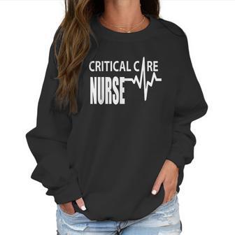 Critical Care Nurse Icu Intensive Care Nursing Women Sweatshirt | Favorety CA