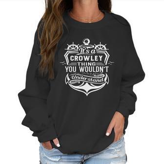 Crowley Thing T Shirt Women Sweatshirt | Favorety CA