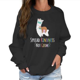 Cute Llama And Sloth Spread Kindness Not Germs Social Distancing Women Sweatshirt | Favorety CA