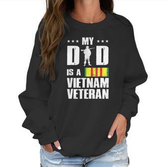 My Dad Is A Vietnam Veteran Men Women T-Shirt Graphic Print Casual Unisex Tee Women Sweatshirt | Favorety DE