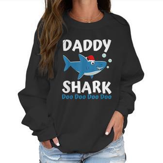 Daddy Shark Christmas Women Sweatshirt | Favorety