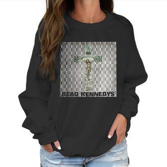 Dead Kennedys In God We Trust Women Sweatshirt | Favorety CA