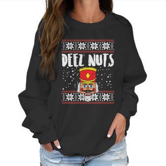 Deez Nuts Nutcracker Funny Ugly Christmas Sweater Meme Gift Women Sweatshirt | Favorety AU