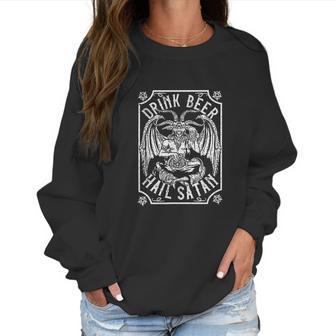 Drink Beer Hail Satan I Satanic Baphomet I Pentagram Occult Women Sweatshirt | Favorety AU