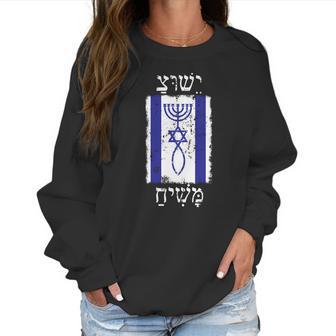 Faith In Jesus Promised Messiah Israel Flag Women Sweatshirt | Favorety