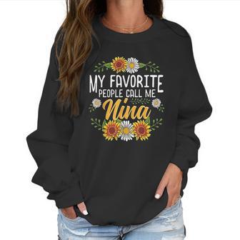 My Favorite People Call Me Nina Mothers Day Gifts Women Sweatshirt | Favorety UK