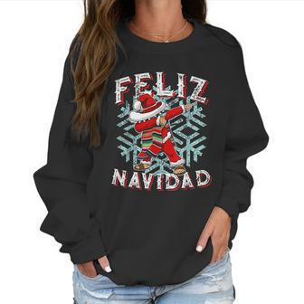 Feliz Navidad Dabbing Christmas Gift Women Sweatshirt | Favorety