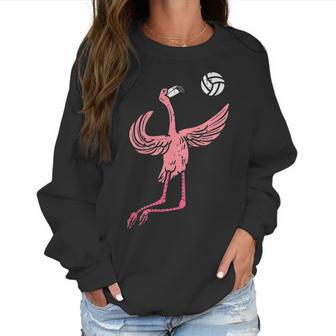 Flamingo Volleyball Spike Serve Player Spiker Women Men Women Sweatshirt | Favorety