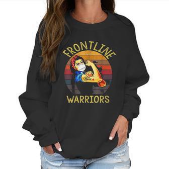 Frontline Warrior Nurse Nurse Gift Funny Women Sweatshirt | Favorety AU